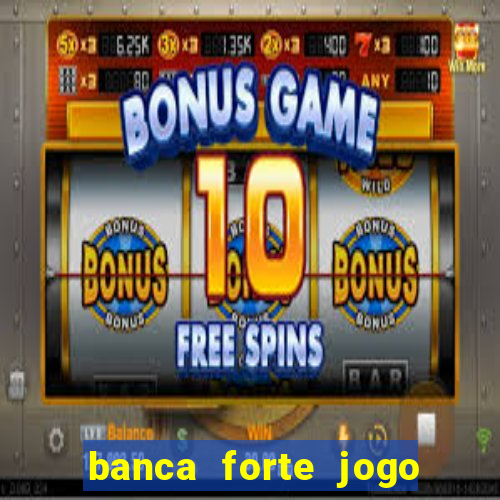 banca forte jogo do bicho app