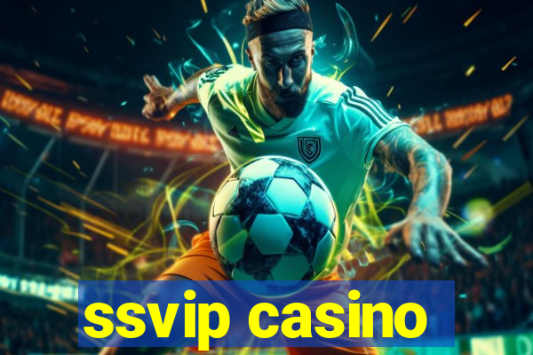 ssvip casino