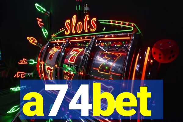 a74bet