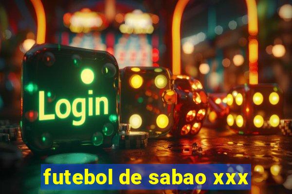 futebol de sabao xxx