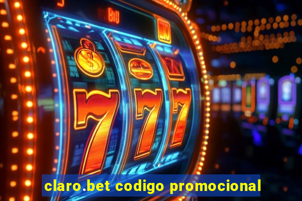 claro.bet codigo promocional