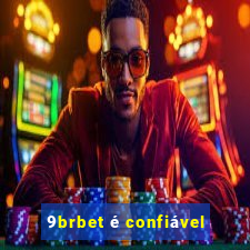 9brbet é confiável