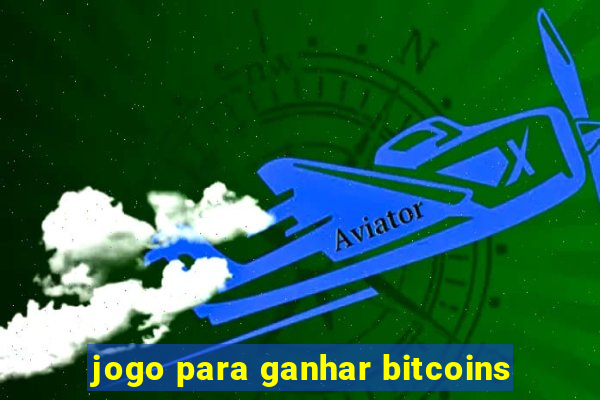 jogo para ganhar bitcoins