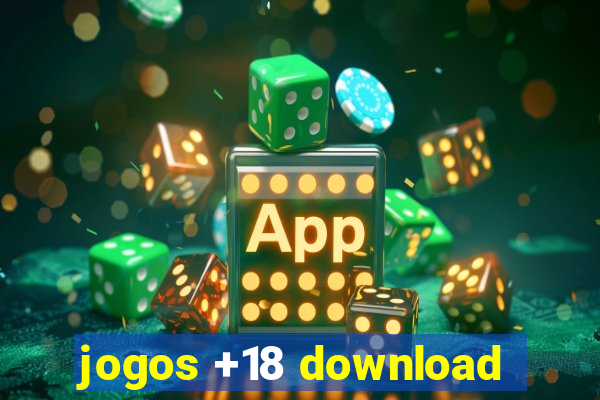 jogos +18 download