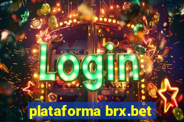 plataforma brx.bet