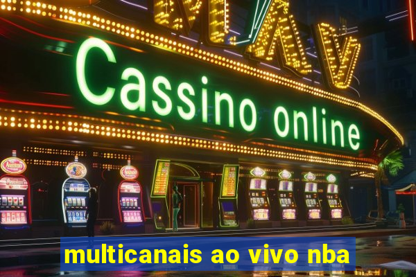 multicanais ao vivo nba