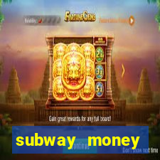 subway money deposito 1 real