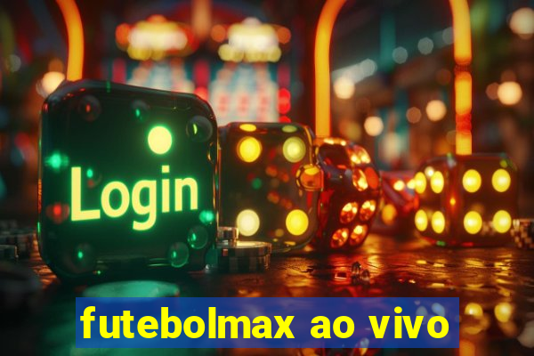 futebolmax ao vivo