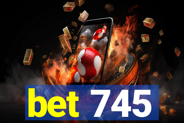 bet 745