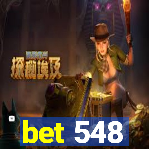 bet 548