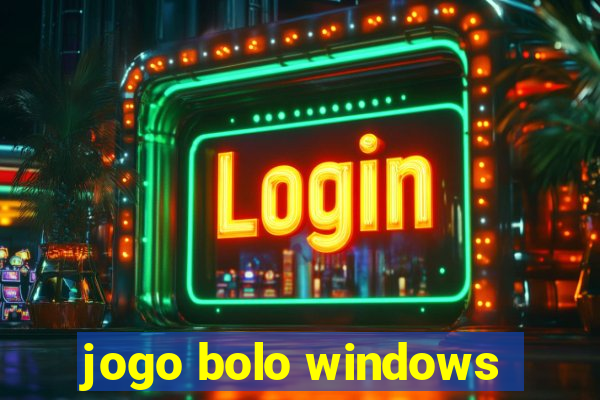 jogo bolo windows