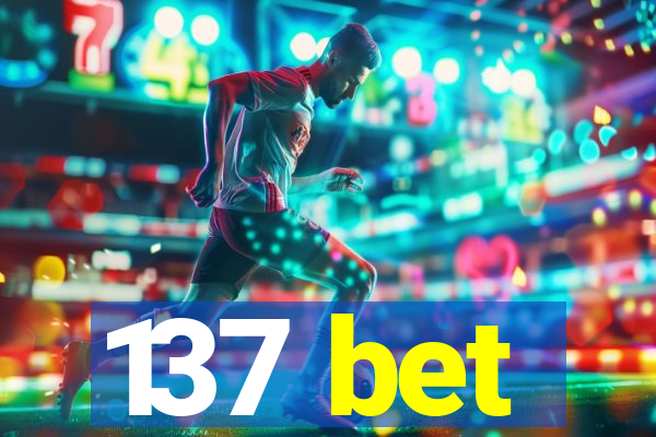 137 bet