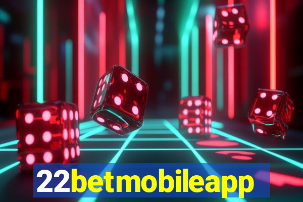 22betmobileapp