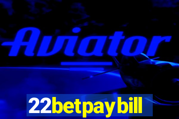 22betpaybill