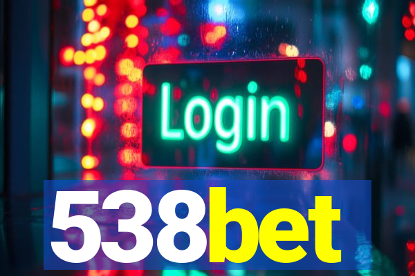 538bet