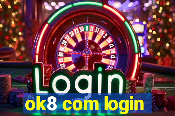 ok8 com login