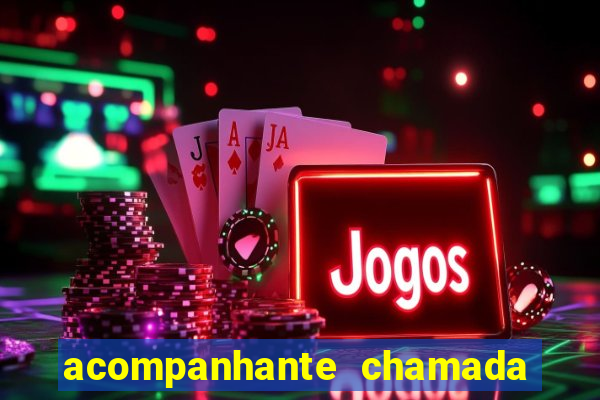 acompanhante chamada de video