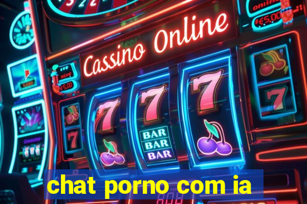 chat porno com ia