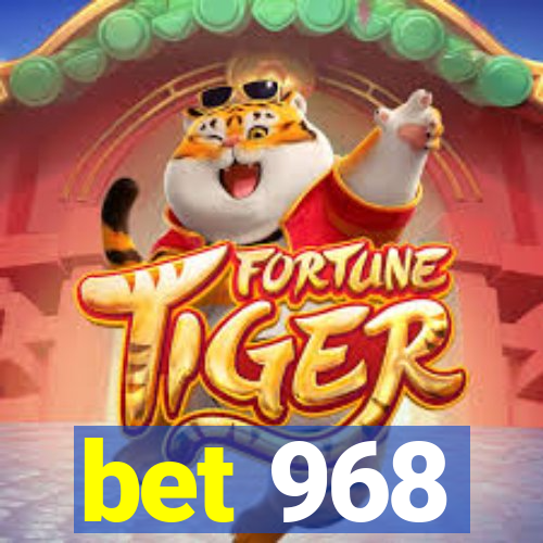 bet 968