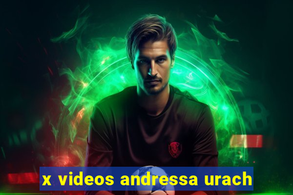 x videos andressa urach