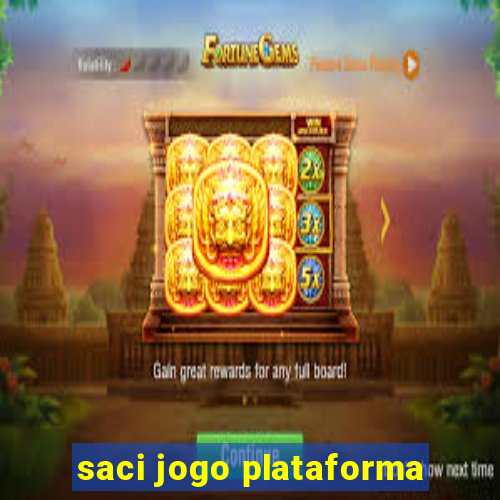 saci jogo plataforma