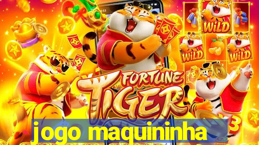 jogo maquininha