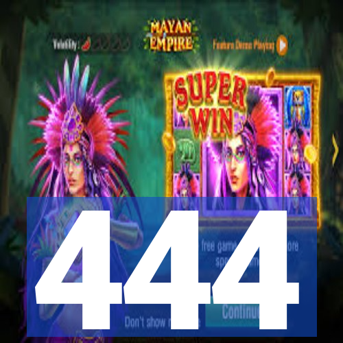 444