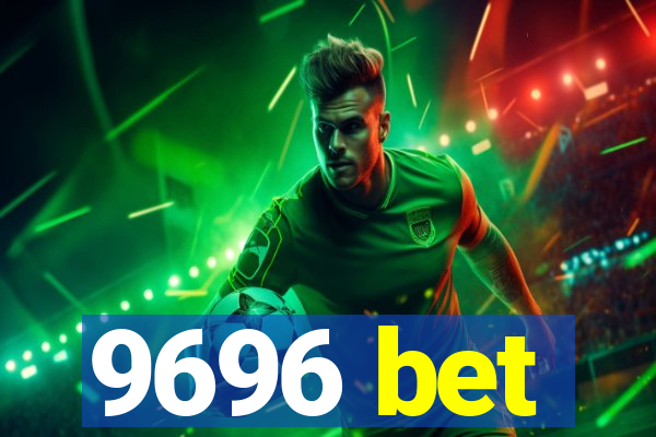 9696 bet