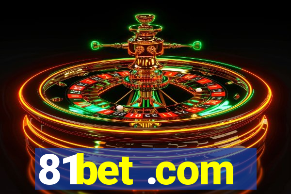 81bet .com