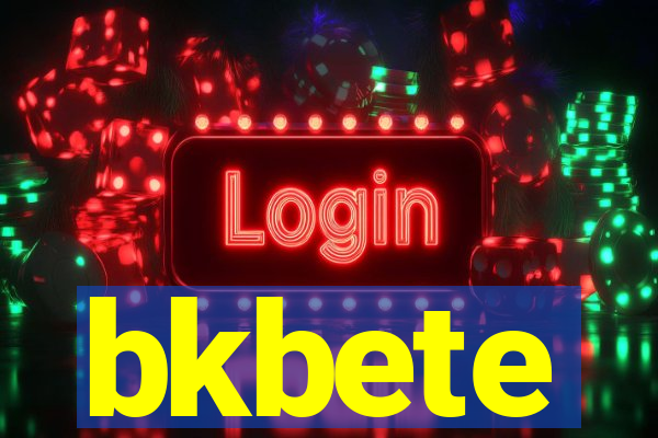 bkbete