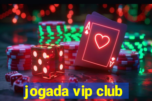 jogada vip club