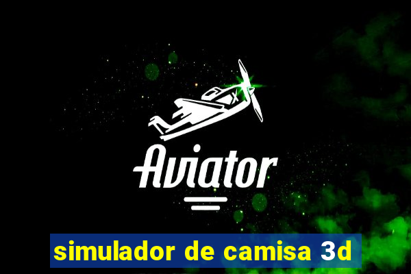 simulador de camisa 3d