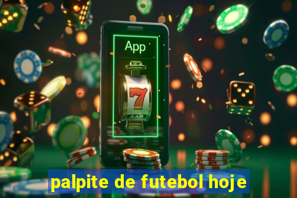 palpite de futebol hoje