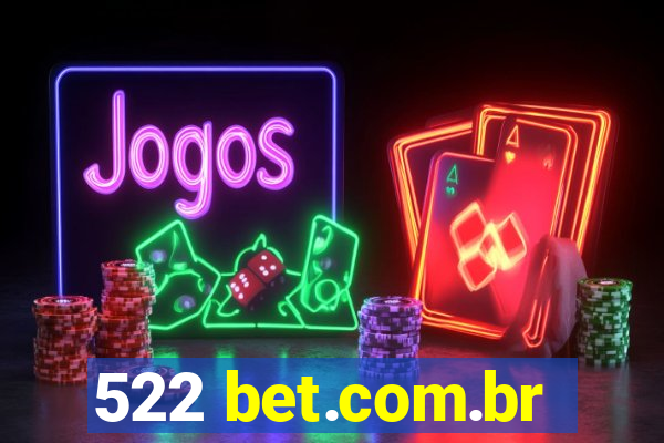 522 bet.com.br