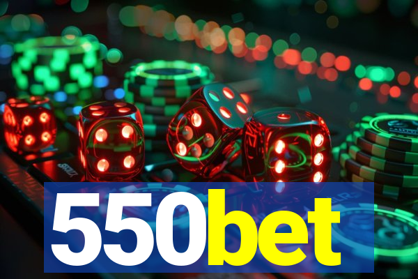 550bet