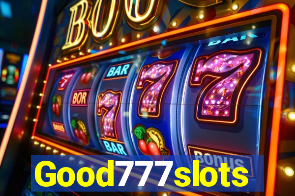 Good777slots