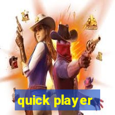 quick player