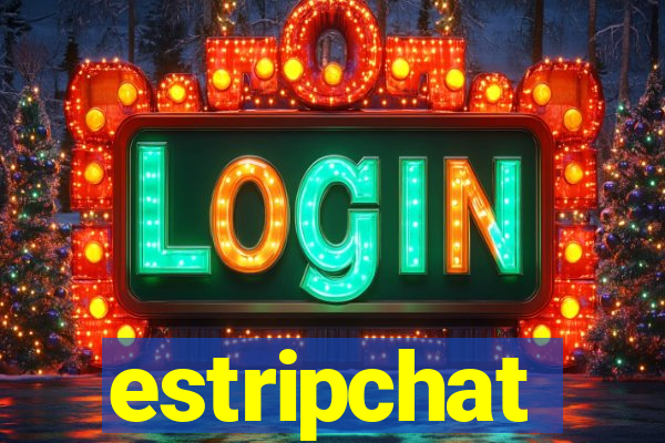 estripchat