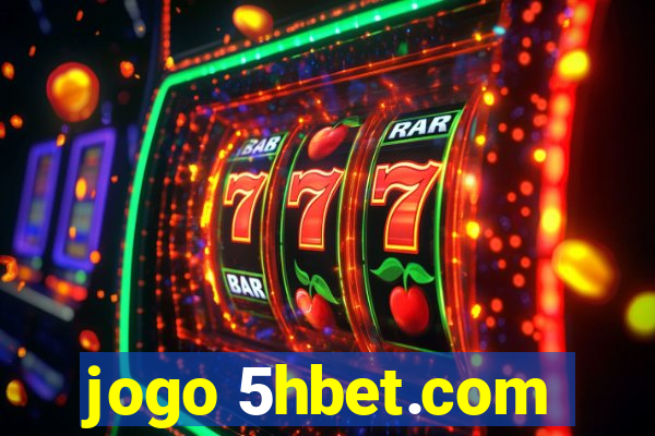 jogo 5hbet.com