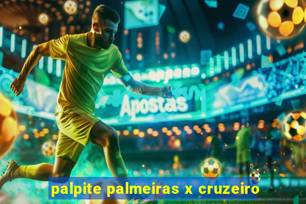 palpite palmeiras x cruzeiro