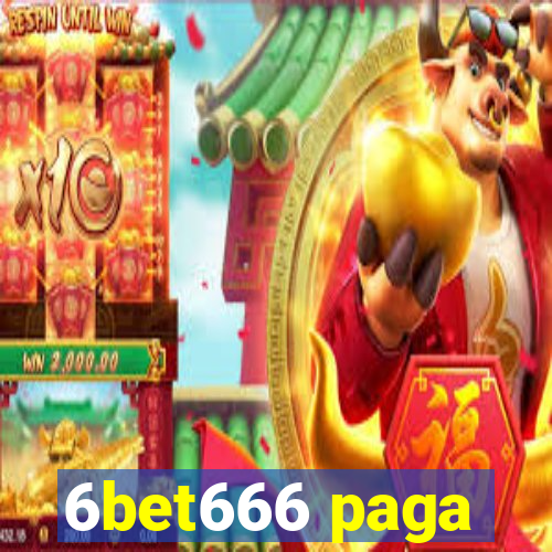 6bet666 paga