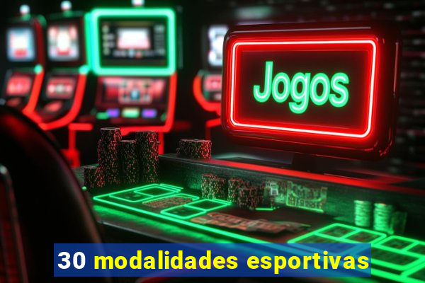 30 modalidades esportivas