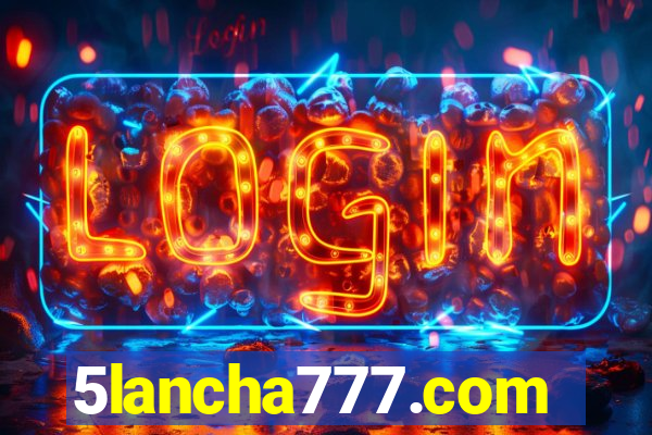 5lancha777.com