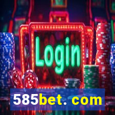 585bet. com