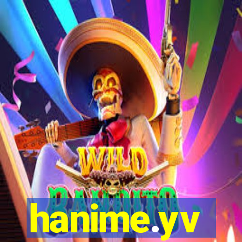 hanime.yv