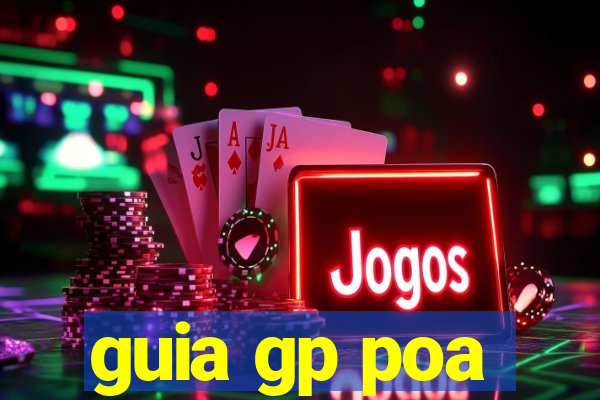 guia gp poa