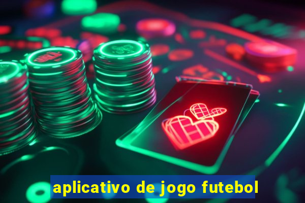 aplicativo de jogo futebol