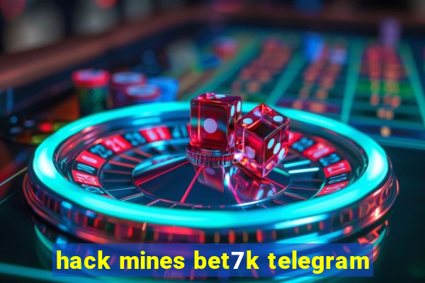 hack mines bet7k telegram