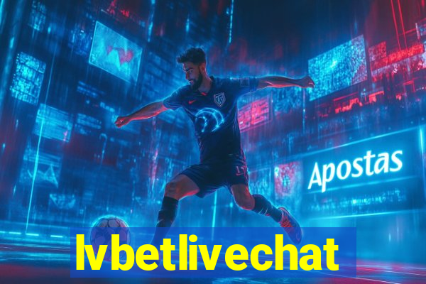 lvbetlivechat