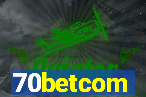 70betcom